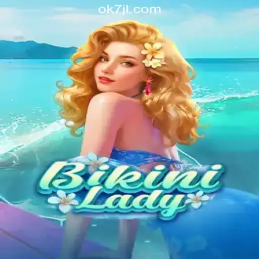 BikiniLady: Dive into the Thrilling World of 7JL.COM Online Casino Philippines