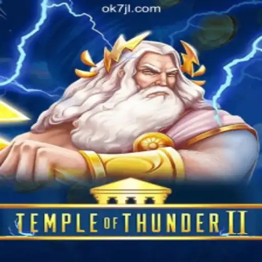 Unveiling the Mysteries of TempleofThunderII at 7JL.COM Online Casino Philippines